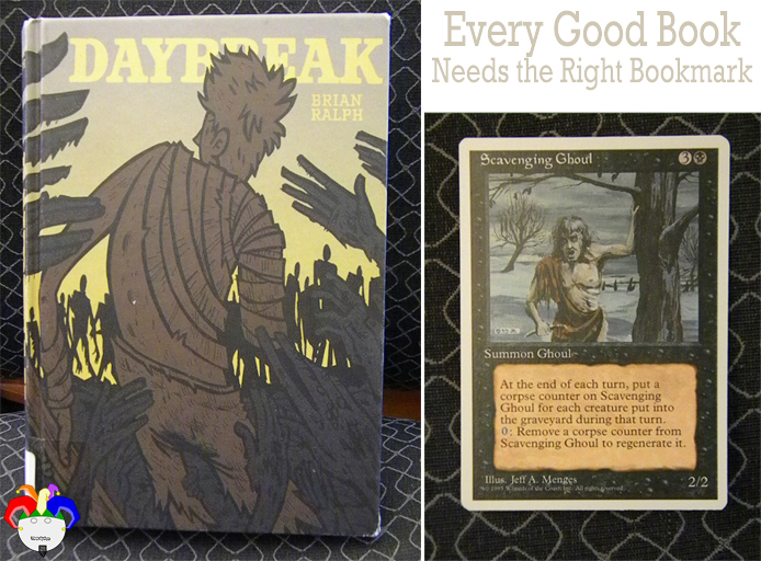 Daybreak by Brian Ralph marked with Scavenging Ghoul, Magic: the Gathering card